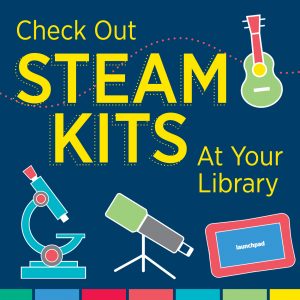 STEAM Kits at the Library