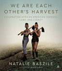 Image for "We are Each Other&#039;s Harvest"
