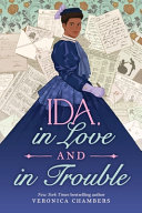 "Ida, in Love and in Trouble" by Veronica Chambers