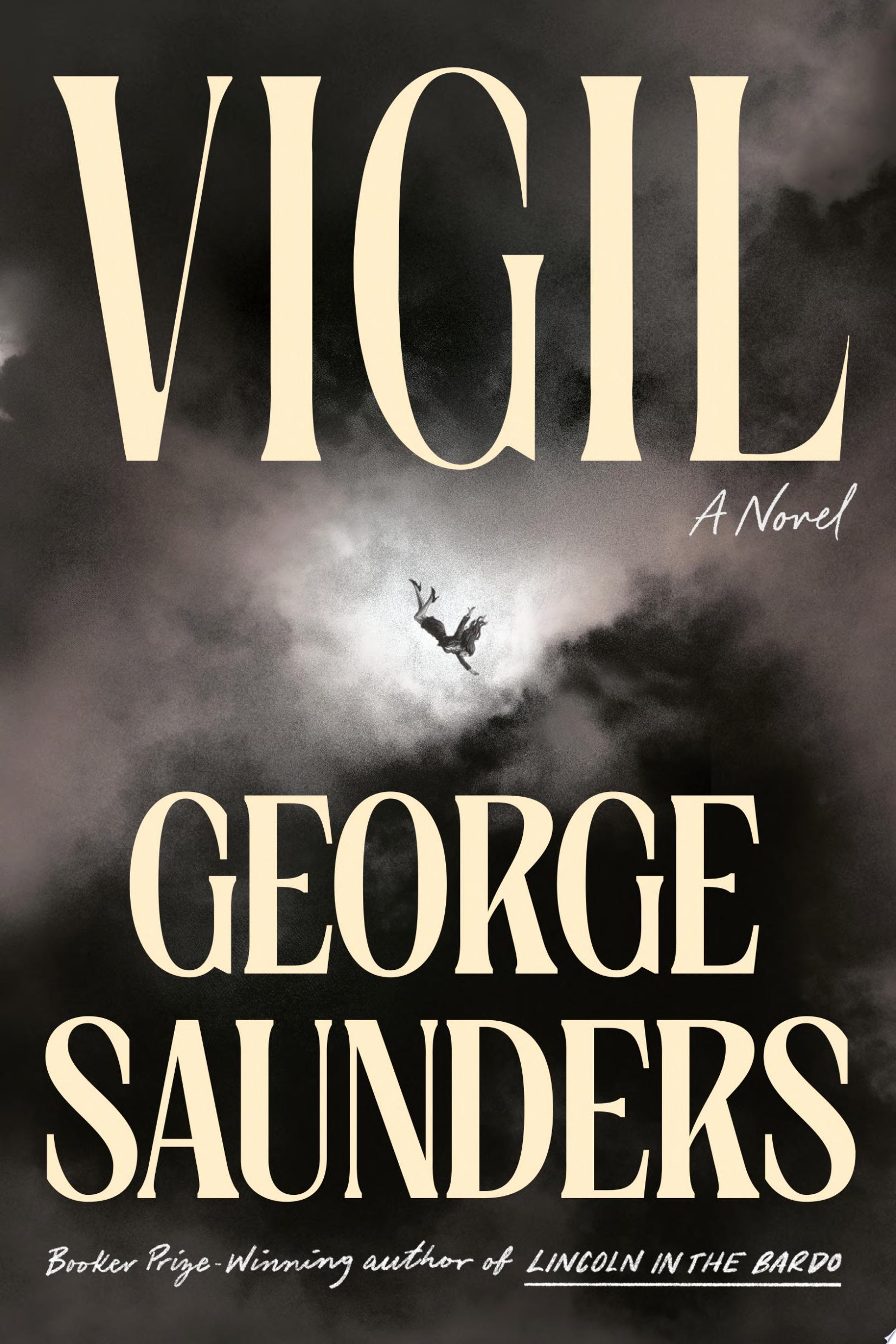 "Vigil" by George Saunders