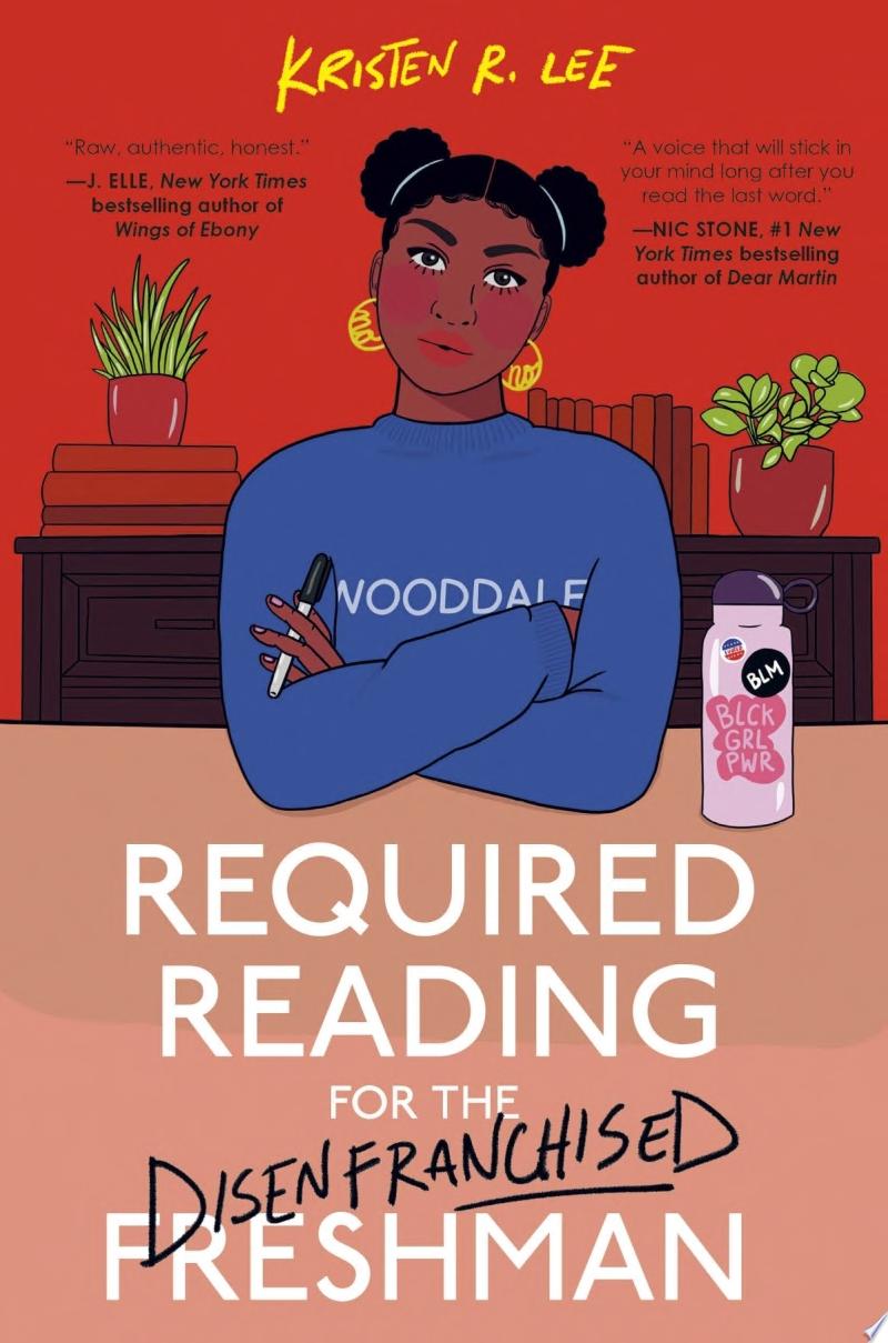 "Required Reading for the Disenfranchised Freshman" by Kristen R. Lee