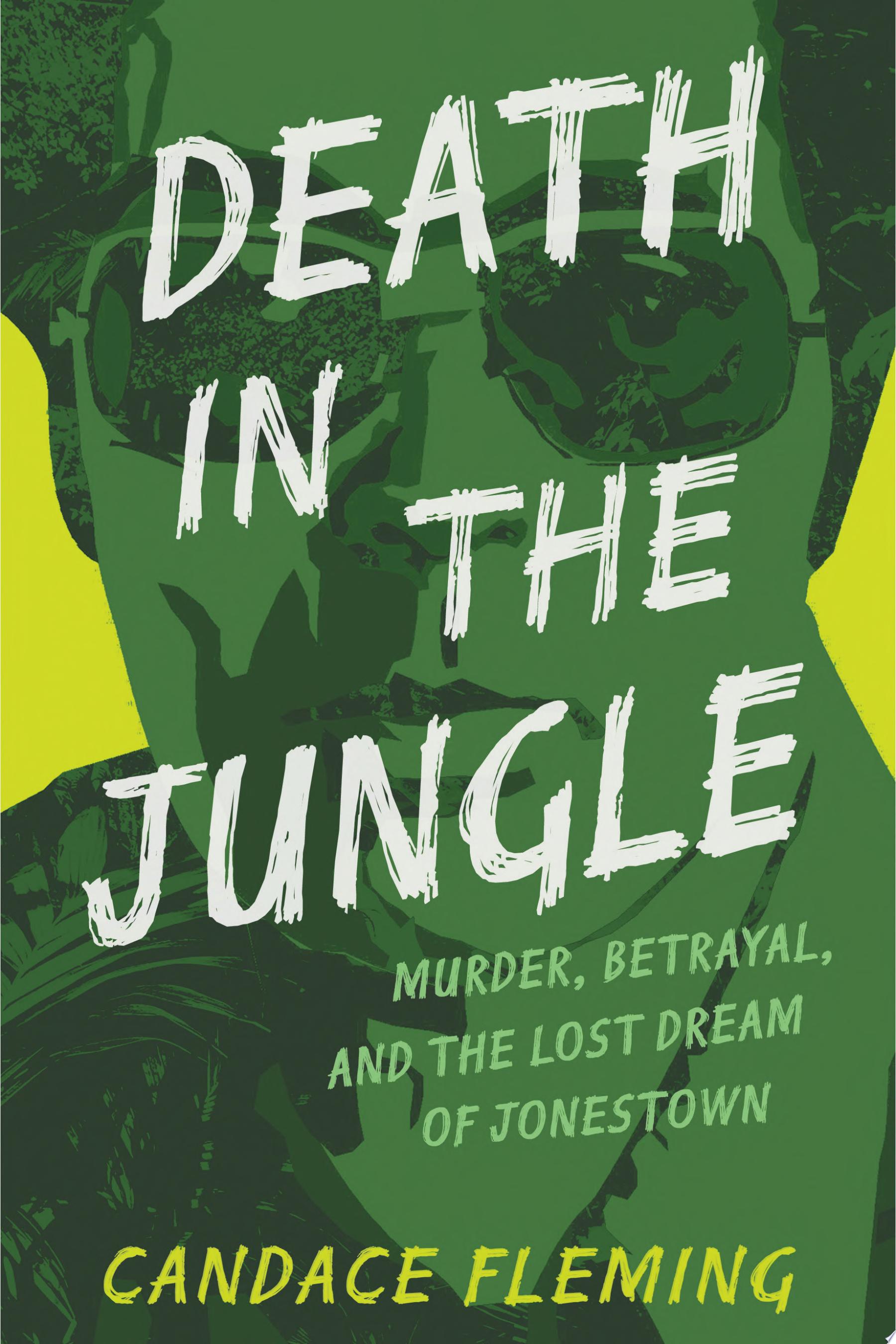 "Death in the Jungle" by Candace Fleming