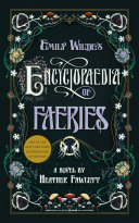 Image for "Emily Wilde&#039;s Encyclopaedia of Faeries"