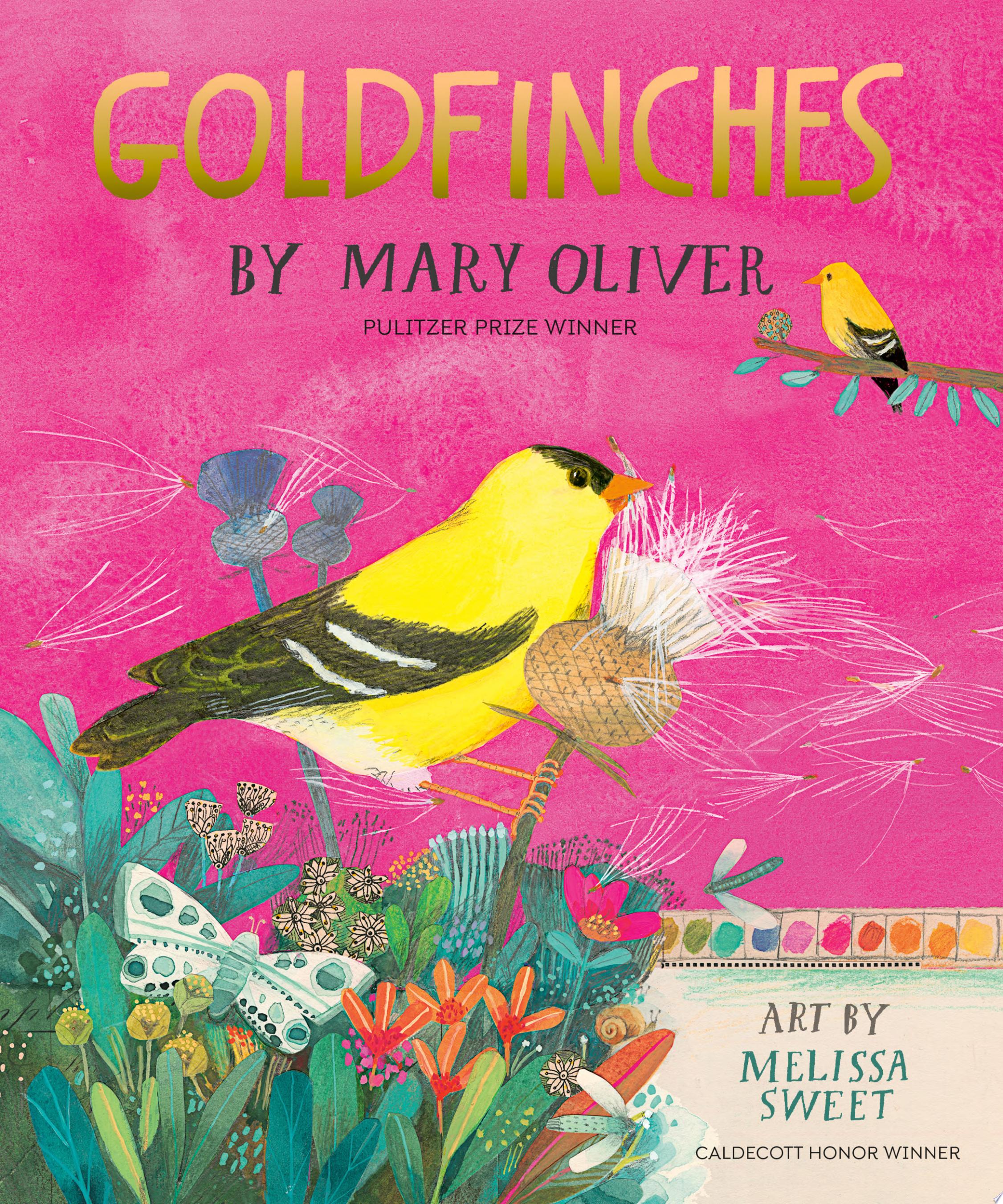 "Goldfinches" by Mary Oliver