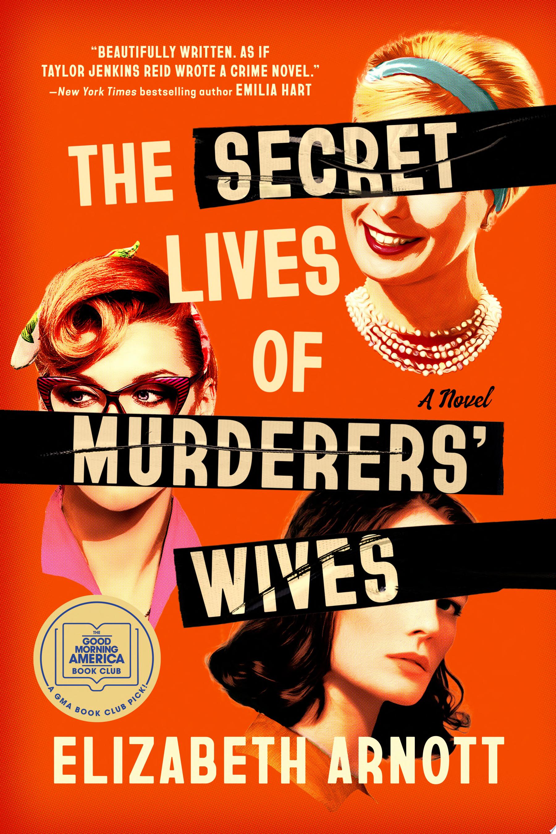 image for "The Secret Lives of Murderers' Wives" by Elizabeth Arnott