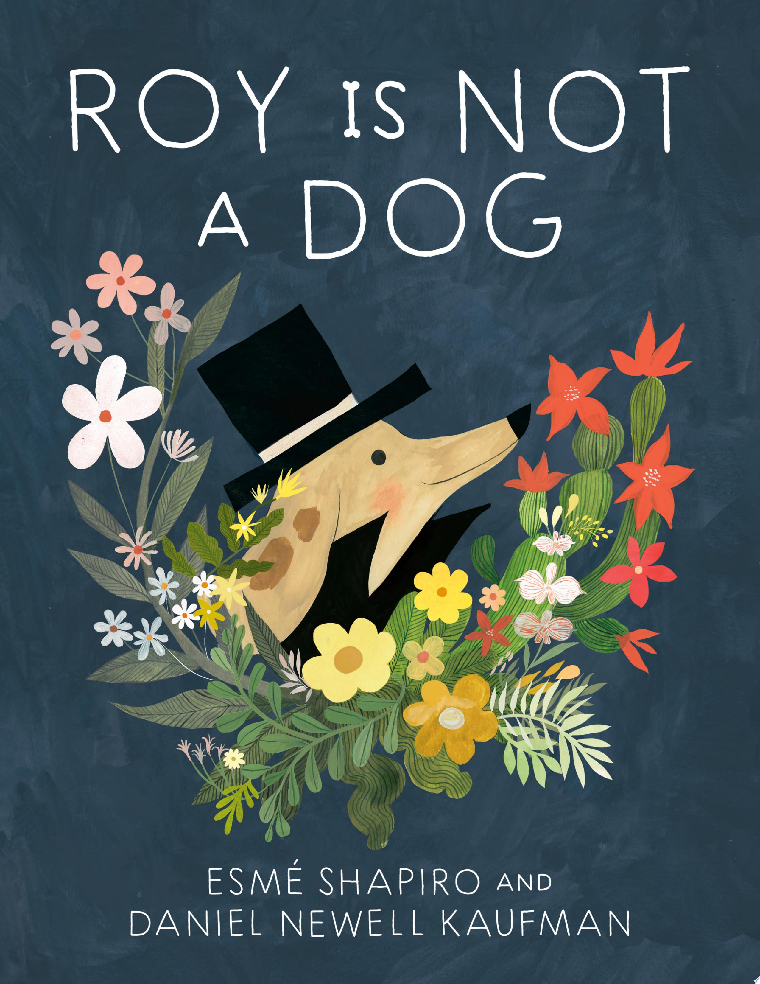 Image for "Roy Is Not a Dog"