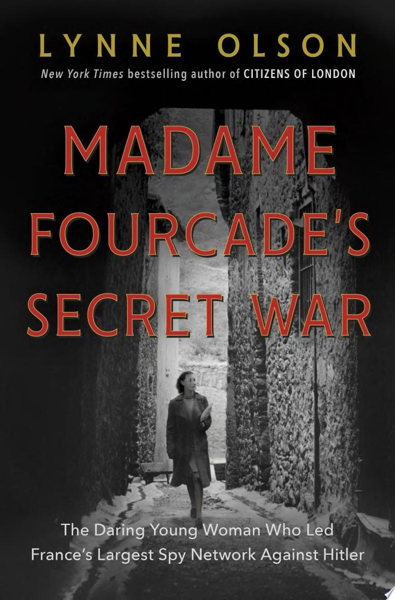 Image for "Madame Fourcade&#039;s Secret War"
