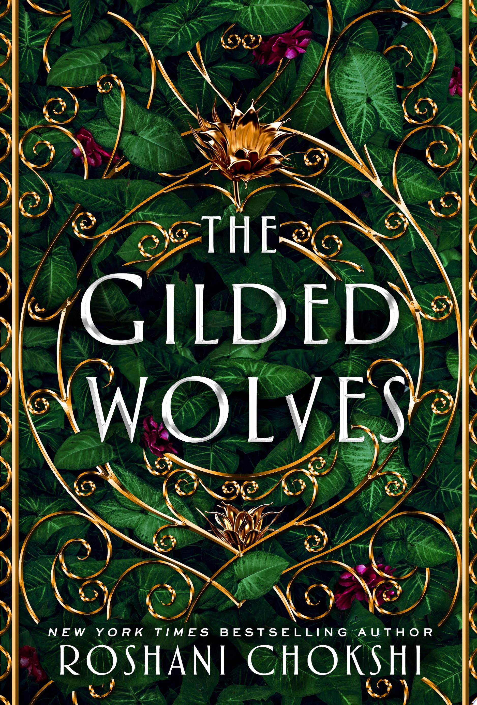 "The Gilded Wolves" by Roshani Chokshi