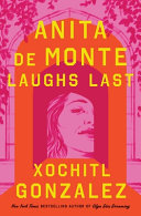Image for "Anita de Monte Laughs Last"