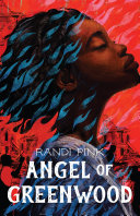 "Angel of Greenwood" by Randi Pink