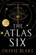 "The Atlas Six" by Olivie Blake