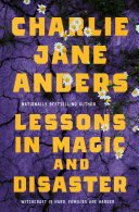 Image for "Lessons in Magic and Disaster"