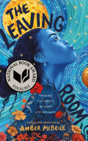 "The Leaving Room" by Amber McBride