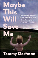 Image for "Maybe This Will Save Me"