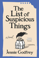 "The List of Suspicious Things" by Jennie Godfrey