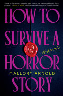 Image for "How to Survive a Horror Story"