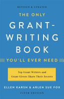 Image for "The Only Grant-Writing Book You&#039;ll Ever Need"