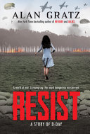 Image for "Resist: A Story of D-Day"