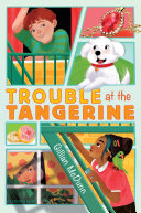 Image for "Trouble at the Tangerine"