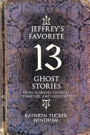 Image for "Jeffrey&#039;s Favorite 13 Ghost Stories"