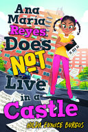 Image for "Ana María Reyes Does Not Live in a Castle"