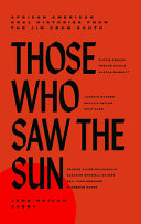 "Those Who Saw the Sun" by Jaha Nailah Avery