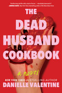 Image for "The Dead Husband Cookbook"