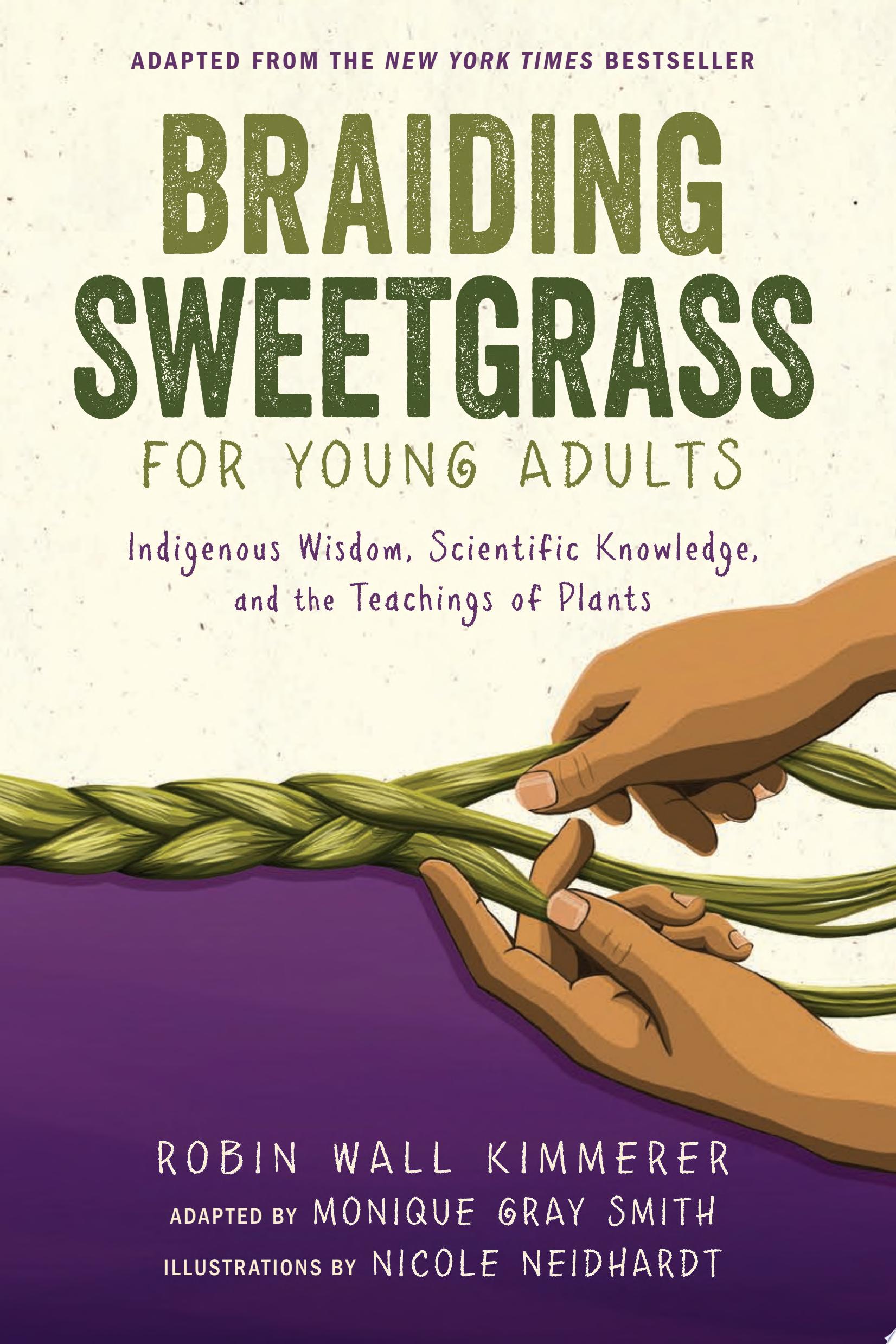 Image for "Braiding Sweetgrass for Young Adults"