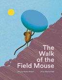 Image for "The Walk of the Field Mouse"