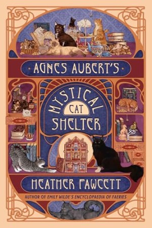 image for "Agnes Aubert's Mystical Cat Shelter"