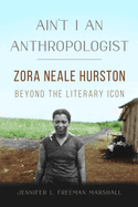 image for "Ain't I an Anthropologist"