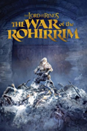 image for "The Lord of the Rings: The War of the Rohirrim"