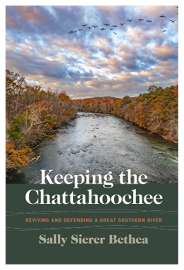 Cover of the book "Keeping the Chattahoochee" by Sally Bethea