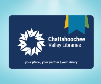 The Chattahoochee Valley Libraries card, a dark blue card with white text, on the bottom the slogan reads "your place, your partner, your library".