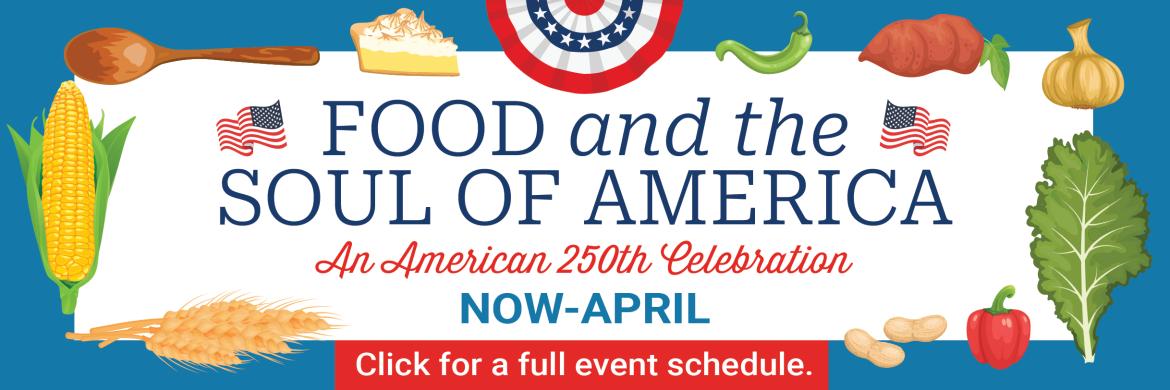 Join Us For Food & The Soul of America