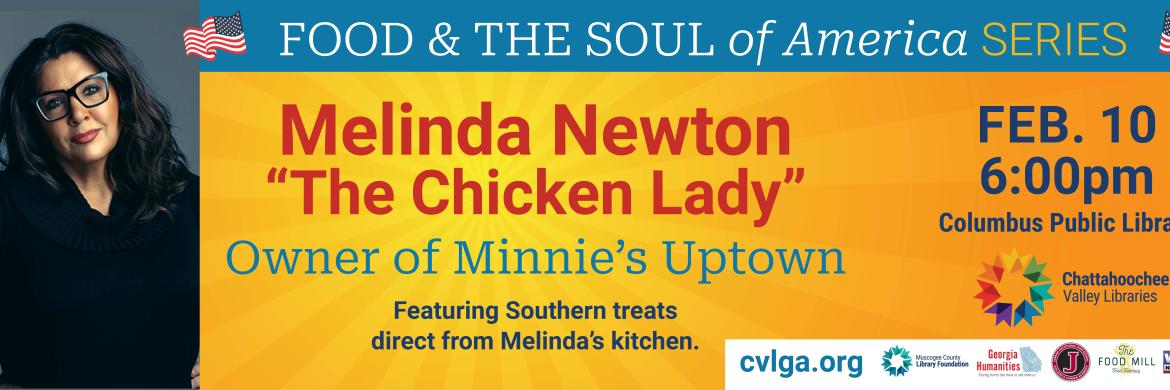 Come meet Melinda Newton "The Chicken Lady"