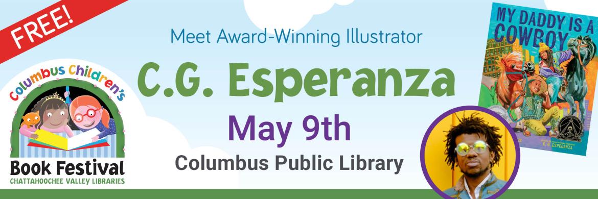 Meet & Greet with Award Winning Illustrator C.G. Esperanza at the Columbus Children's Book Festival on May 9th!